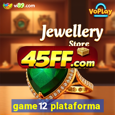 game12 plataforma